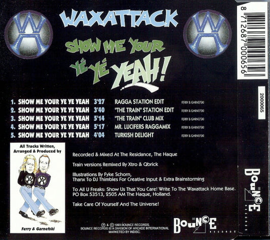 Waxattack : Show Me Your Yé Yé Yeah (CD, Maxi)