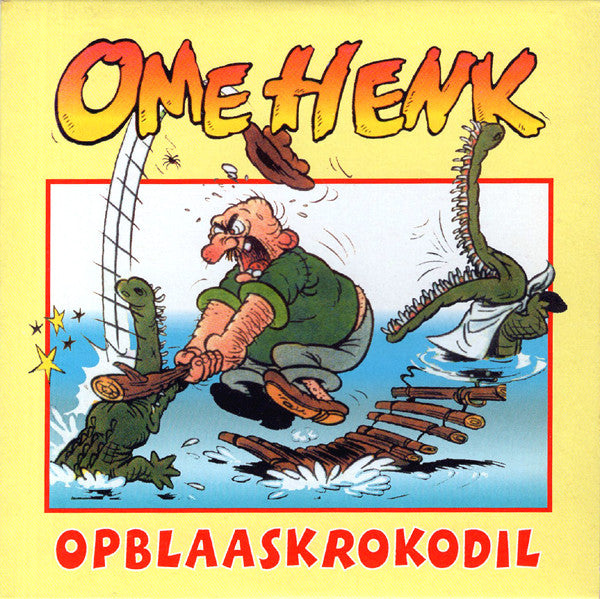 Ome Henk : Opblaaskrokodil (CD, Single)