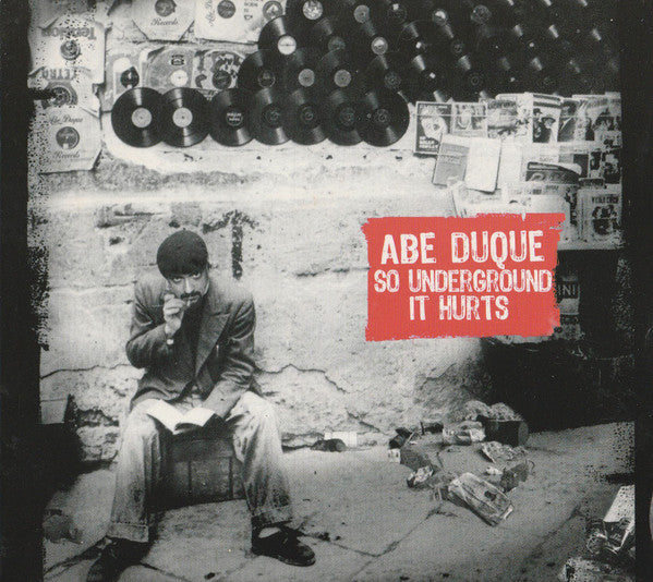 Abe Duque : So Underground It Hurts (CD, Album)