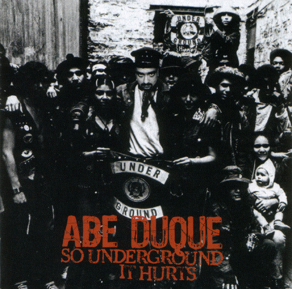 Abe Duque : So Underground It Hurts (CD, Album)