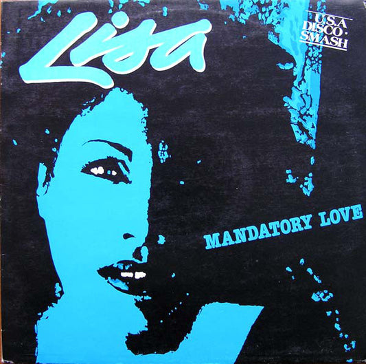 Lisa (2) : Mandatory Love (12")