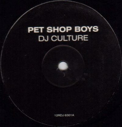 Pet Shop Boys : DJ Culture (12", S/Sided, Promo)