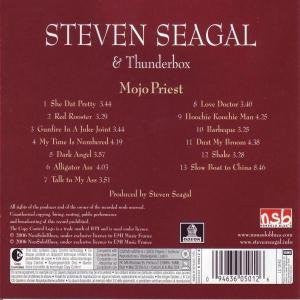 Steven Seagal & Thunderbox (6) : Mojo Priest (CD, Album, Copy Prot.)
