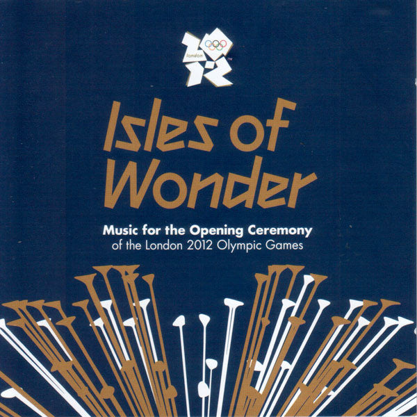 Various : Isles Of Wonder (Music For The Opening Ceremony Of The London 2012 Olympic Games) (CD + CD, Mixed + Album)