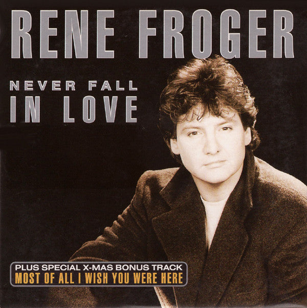 René Froger : Never Fall In Love (CD, Single)