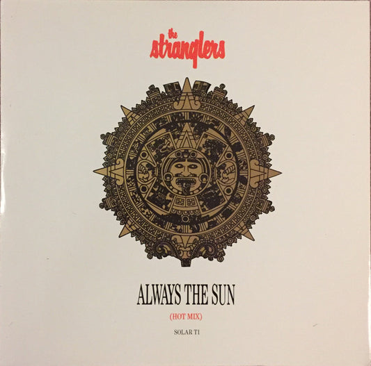 The Stranglers : Always The Sun (Hot Mix) (12", Single)