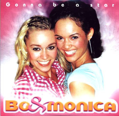 Bo & Monica : Gonna Be A Star (CD, Single, Car)