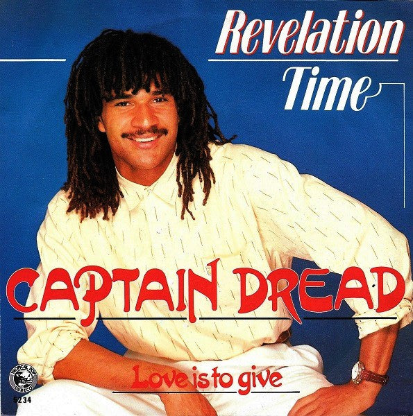 Revelation Time : Captain Dread (7", Single)