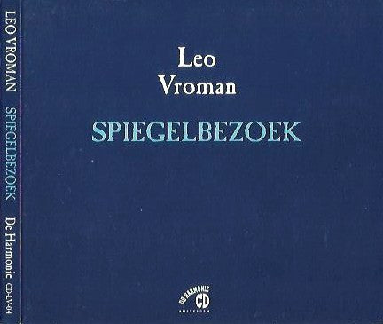 Leo Vroman : Spiegelbezoek (CD, Album)