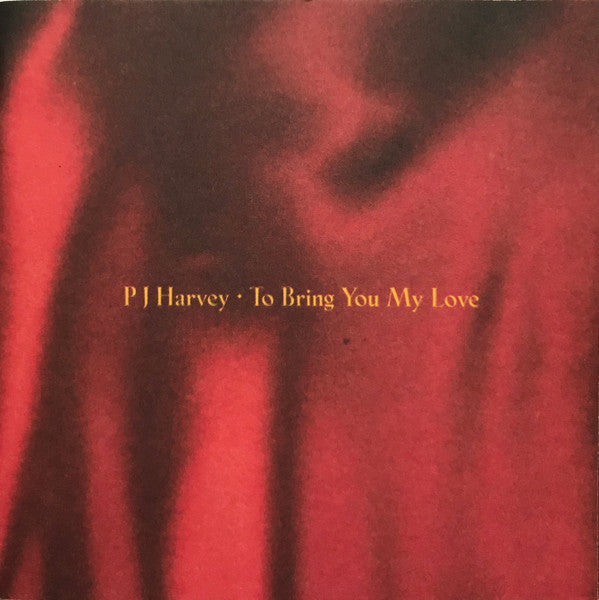 PJ Harvey : To Bring You My Love (CD, Album, PMD)