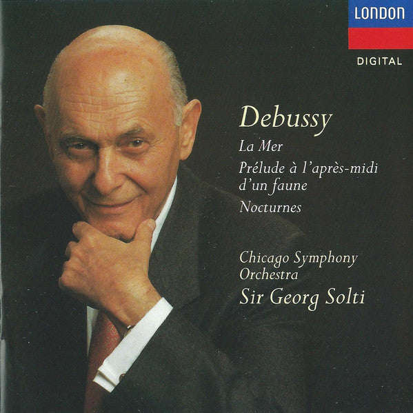 Claude Debussy - Chicago Symphony Orchestra, Georg Solti : La Mer / Prélude À L'Après-Midi D'un Faune / Nocturnes (CD, Album)