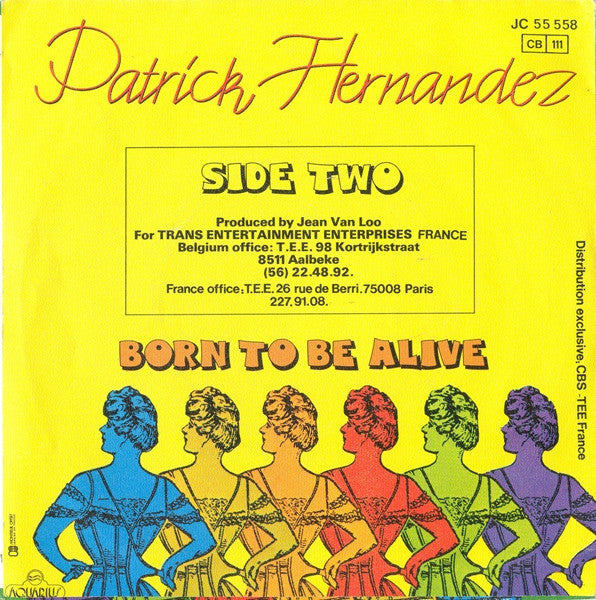 Patrick Hernandez : Born To Be Alive (7", Single)