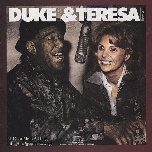 Duke Ellington & Teresa Brewer : It Don't Mean A Thing If It Ain't Got That Swing (CD, Album, RE)
