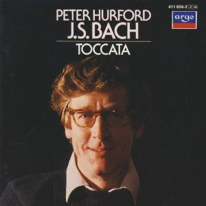 Peter Hurford, Johann Sebastian Bach : Toccata (CD)
