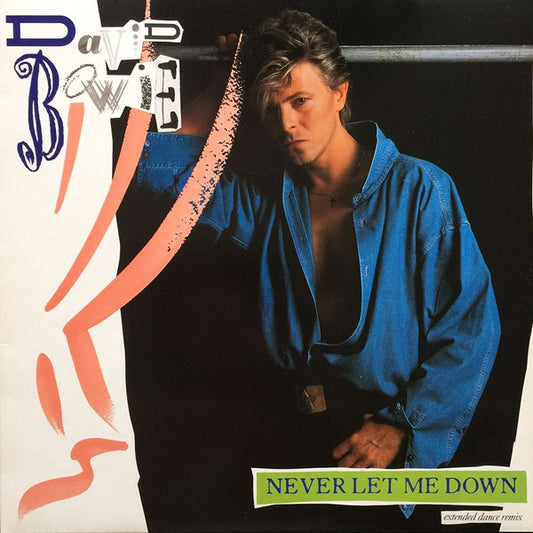 David Bowie : Never Let Me Down (Extended Dance Remix) (12")