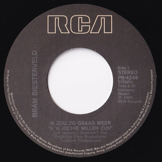 Bram Biesterveld : Ik Zou  Zo Graag Weer's 'n Jochie Willen Zijn (7", Single)