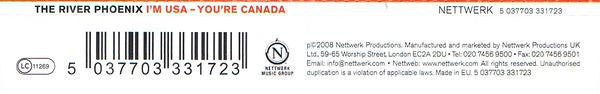 The River Phoenix : I'm USA - You're Canada (CD, Single)