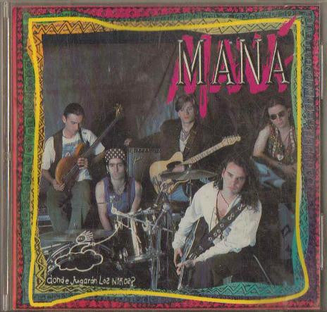 Maná : Donde Jugarán Los Niños? (CD, Album)