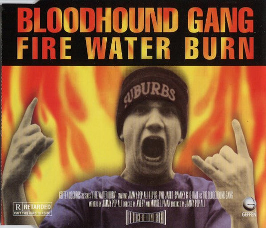 Bloodhound Gang : Fire Water Burn (CD, Maxi)