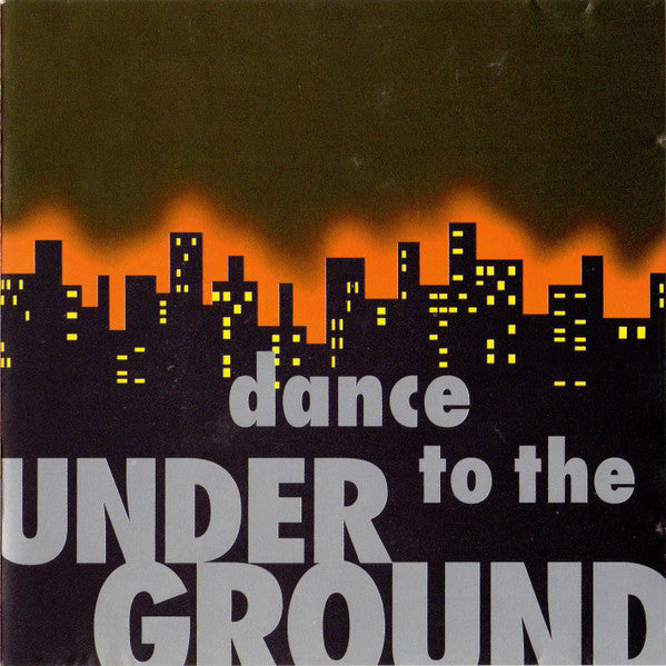 Various : Dance To The Underground (CD, Comp)