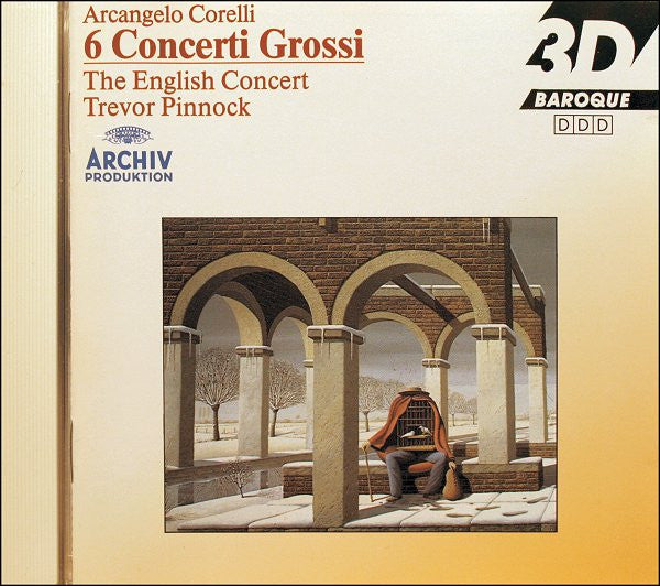 Arcangelo Corelli / The English Concert • Trevor Pinnock : 6 Concerti Grossi Op.6 (CD, Album, RE)