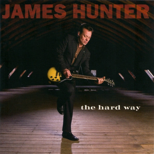 James Hunter : The Hard Way (CD, Album)