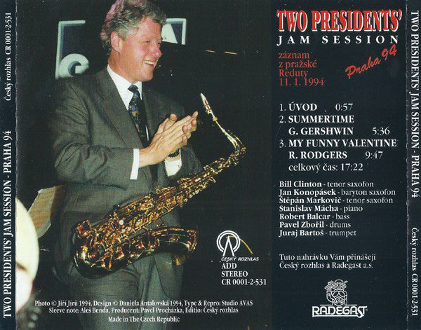 Bill Clinton, Jan Konopásek, Štěpán Markovič, Stanislav Mácha, Robert Balzar, Pavel Zbořil : Two Presidents' Jam Session - Praha 94 (CD, EP)