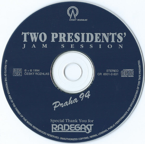 Bill Clinton, Jan Konopásek, Štěpán Markovič, Stanislav Mácha, Robert Balzar, Pavel Zbořil : Two Presidents' Jam Session - Praha 94 (CD, EP)