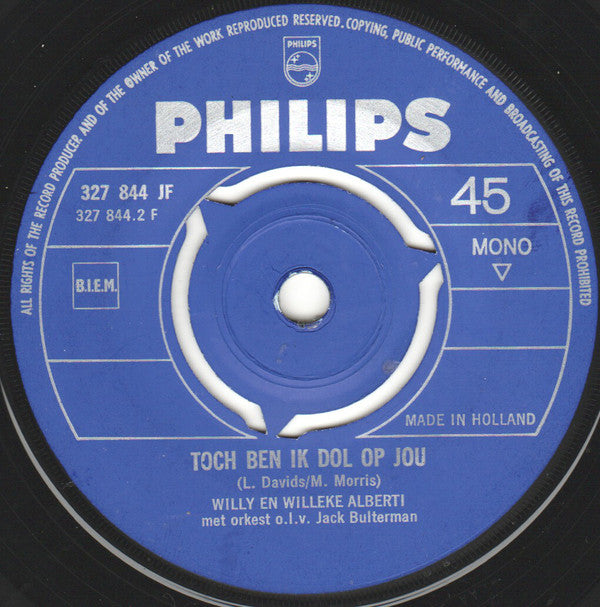 Willy & Willeke Alberti : Omdat Ik Zoveel Van Je Hou / Toch Ben Ik Dol Op Jou (7", Single, Mono)