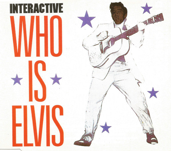 Interactive : Who Is Elvis (CD, Maxi)