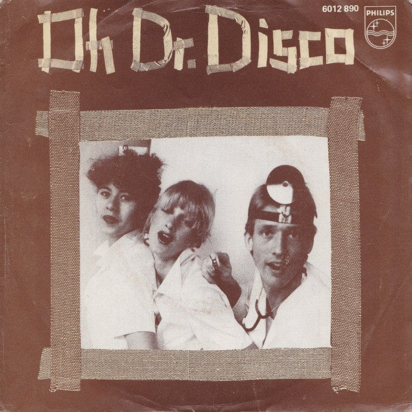 Doctor Disco : Oh Dr. Disco (7")