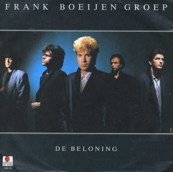 Frank Boeijen Groep : De Beloning (7", Single)
