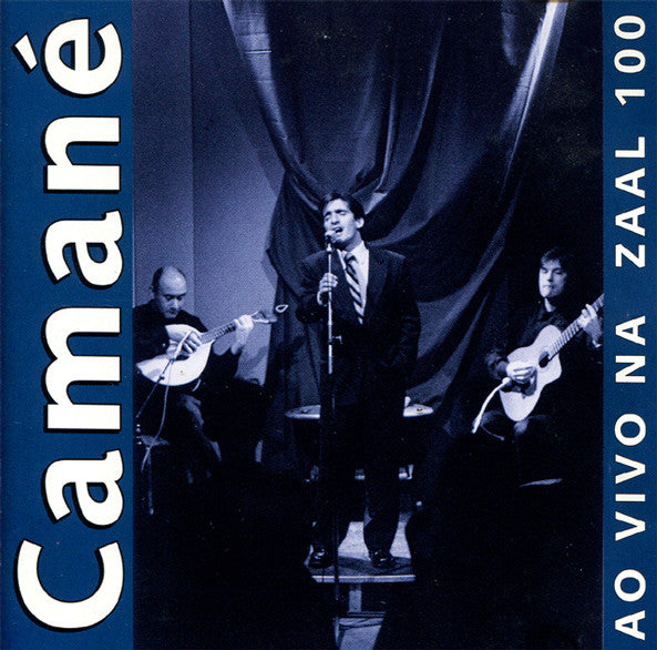 Camané : Ao Vivo Na Zaal 100 (CD, Album)