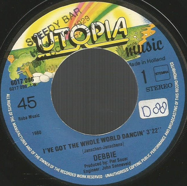 Debbie (6) : (I've Got) The Whole World Dancing / It's Hard To Say Goodbye (7", Single)