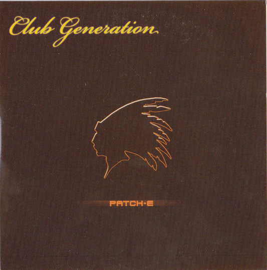 Club Generation : Patch-E (CD, Single)
