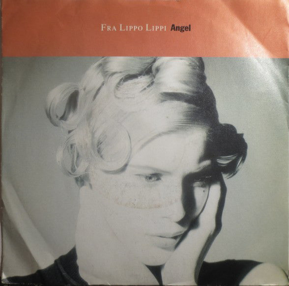 Fra Lippo Lippi : Angel (7", Single)