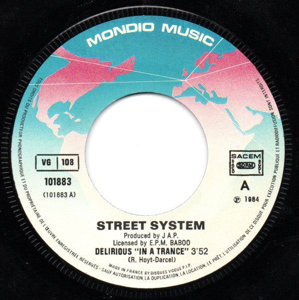 Street System : Delirious (In A Trance) (7")