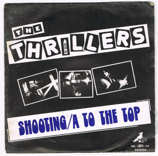 The Thrillers (4) : Shooting / To The Top (7", Single)