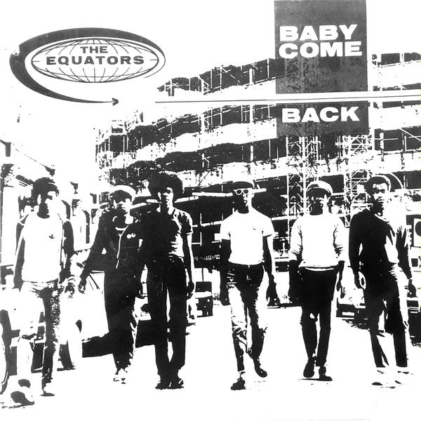 The Equators : Baby Come Back (7", Single)