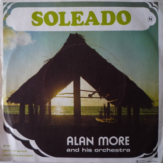 Alan More & His Orchestra : Soleado (7", Single)