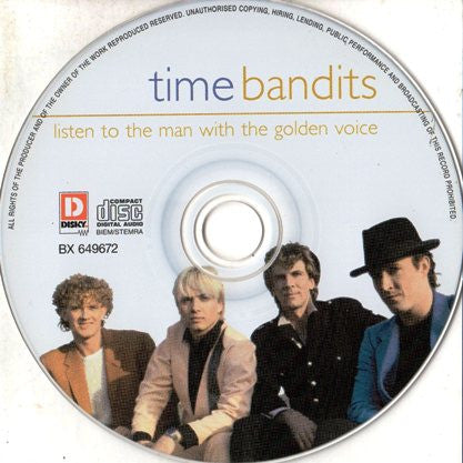 Time Bandits : Listen To The Man With The Golden Voice (CD, Comp)