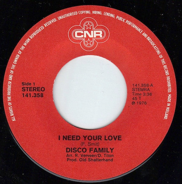 Disco Family (3) : I Need Your Love (7", Single)