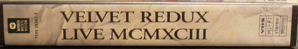 The Velvet Underground : Velvet Redux Live MCMXCIII (VHS, PAL)