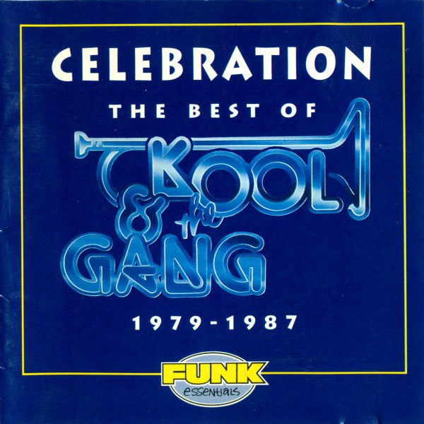 Kool & The Gang : Celebration: The Best Of Kool & The Gang (1979-1987) (CD, Comp)