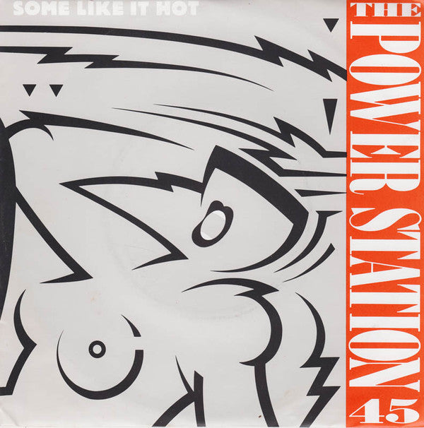 The Power Station : Some Like It Hot (7", Single)