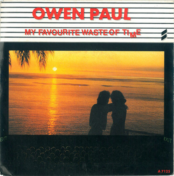 Owen Paul : My Favourite Waste Of Time (7", Single)