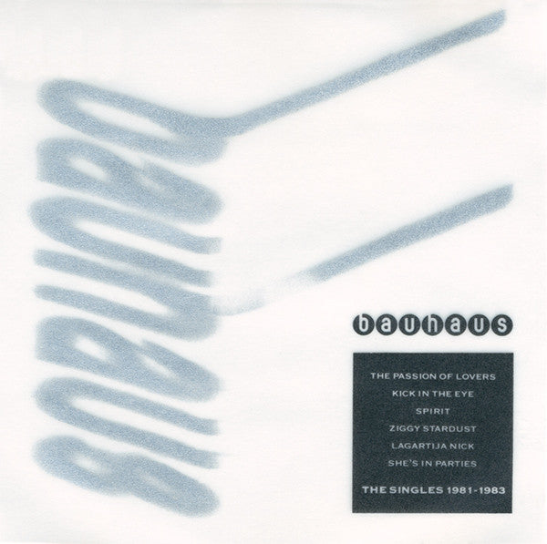 Bauhaus : The Singles 1981-1983 (CD, EP, Comp)