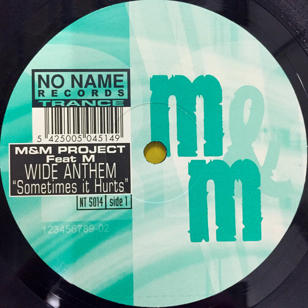 M & M Project : Wide Anthem (Sometimes It Hurts) (12")