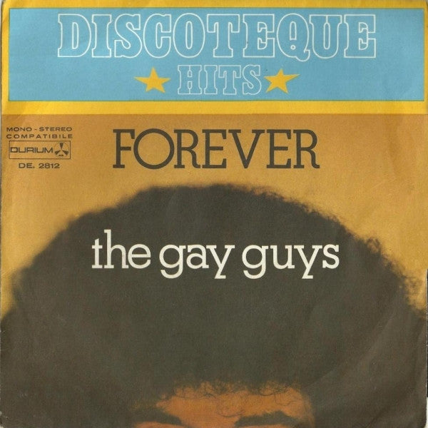 The Gay Guys : Forever (7")