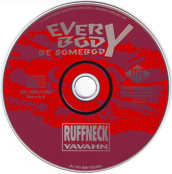 Ruffneck Featuring Yavahn : Everybody Be Somebody (CD, Maxi)